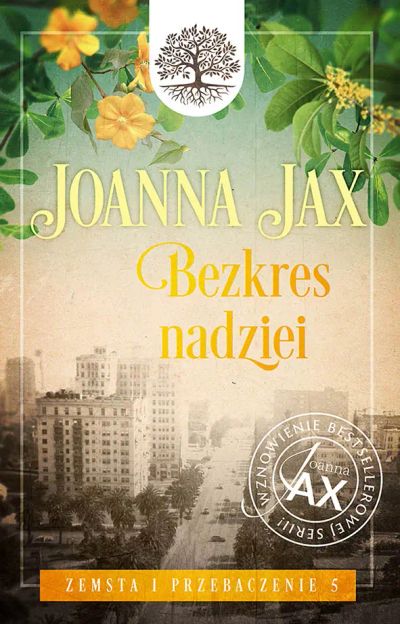 Zemsta i przebaczenie. Tom V. Bezkres nadziei