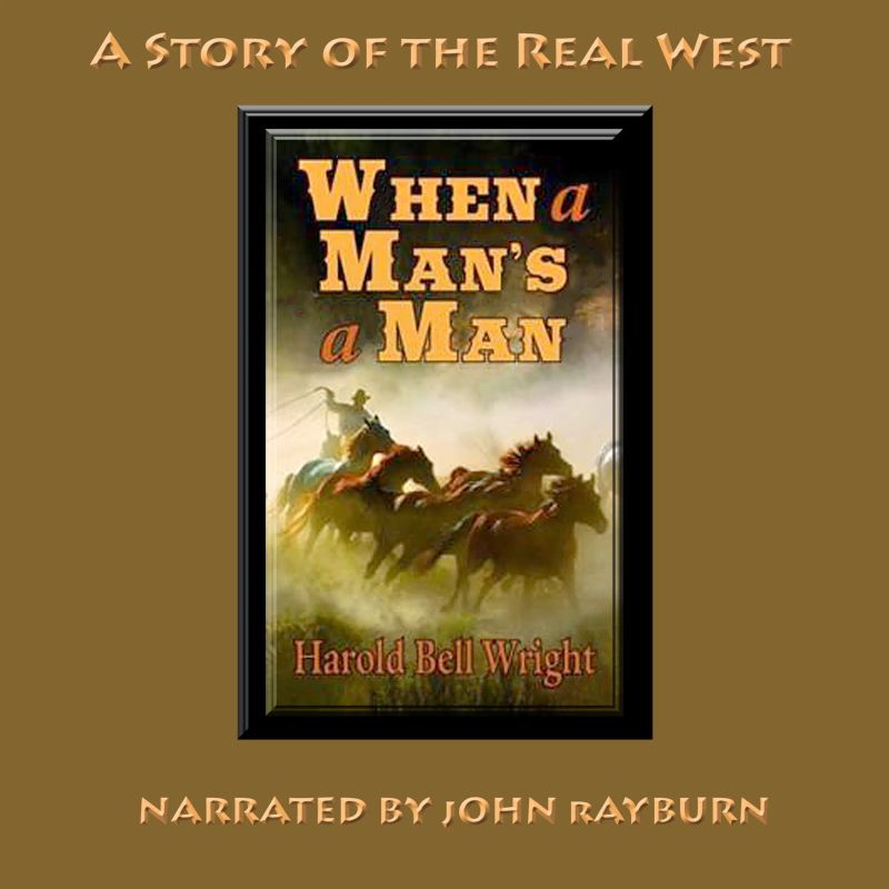 When a Man’s a Man