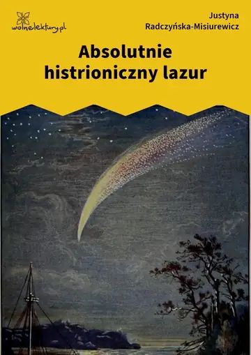 Absolutnie histrioniczny lazur