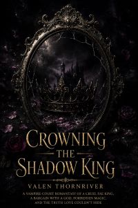 Crowning the Shadow King