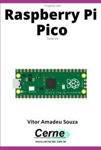 Projetos Com Raspberry Pi Pico  Parte Viii