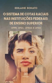 O sistema de cotas raciais nas instituições federais de ensino superior