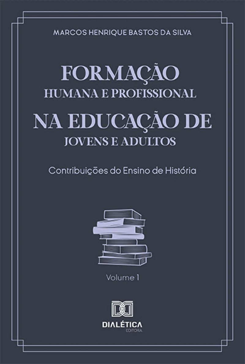Formação Humana e Profissional na Educação de Jovens e Adultos