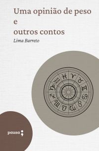 Uma opinião de peso e outros contos