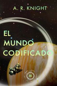 El Mundo Codificado