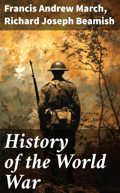 History of the World War