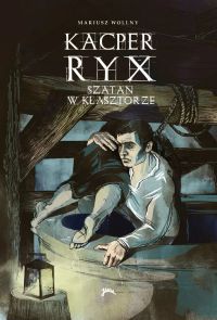 Kacper Ryx - Szatan w klasztorze