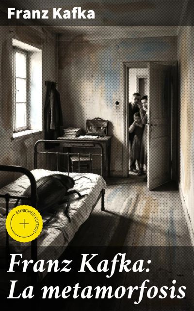 Franz Kafka: La metamorfosis