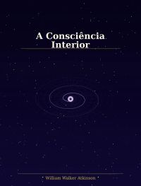 A Consciência Interior