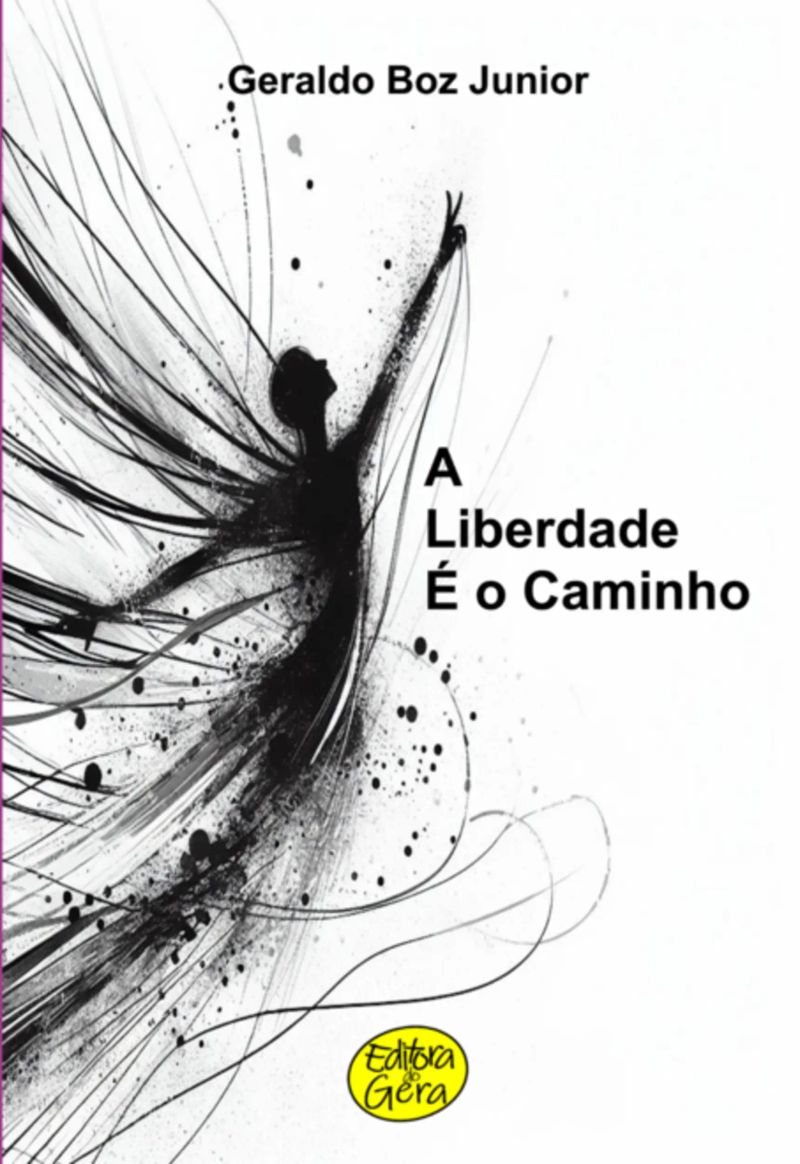 A Liberdade É O Caminho