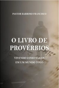 O Livro De Provérbios