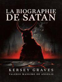 La biographie de Satan