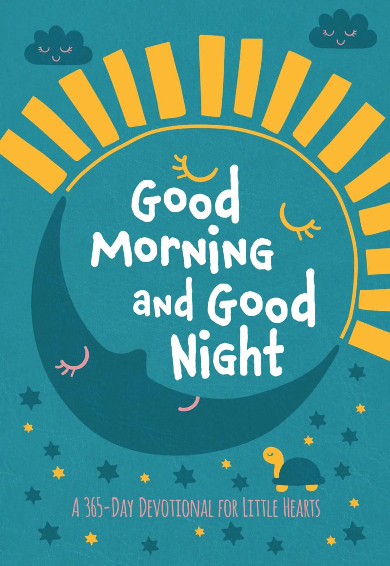 Good Morning and Good Night