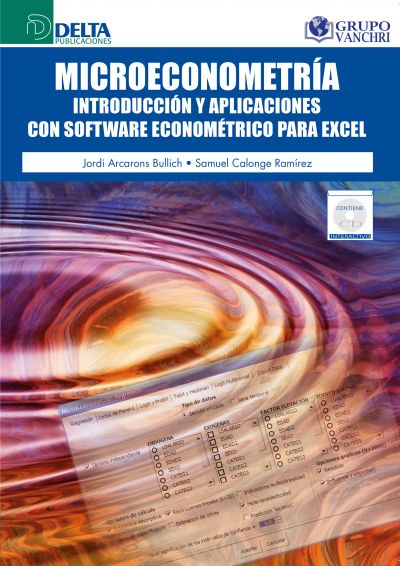Microeconometría: introducción y aplicaciones con software econométrico para excel