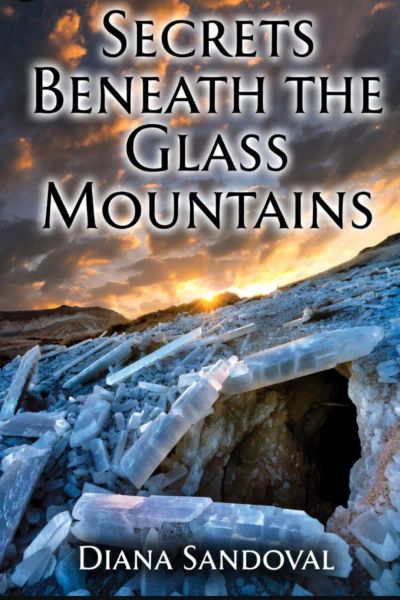 Secrets Beneath The Glass Mountains