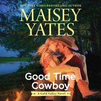 Good Time Cowboy/Hard Riding Cowboy