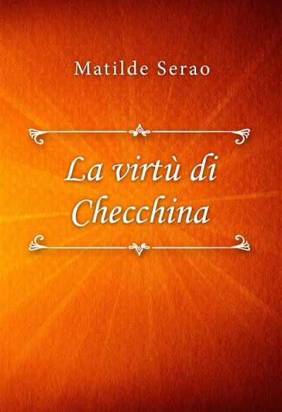 La virtù di Checchina