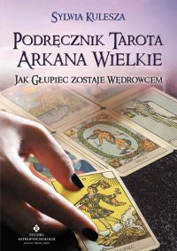 Podręcznik Tarota -  Arkana Wielkie