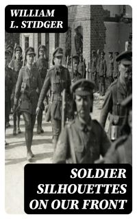 Soldier Silhouettes on Our Front