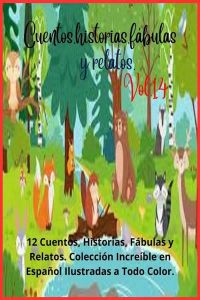 Cuentos, historias, fábulas y relatos. Vol. 14
