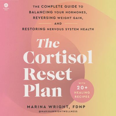 The Cortisol Reset Plan
