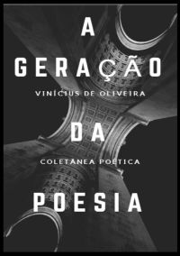 A Geração Da Poesia