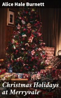 Christmas Holidays at Merryvale
