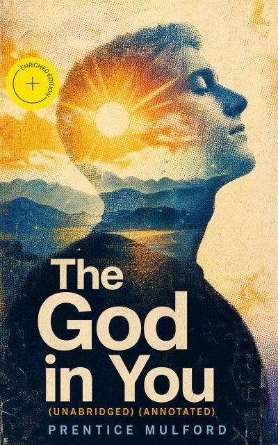 The God in You (Unabridged) (Annotated)