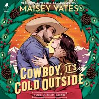 Cowboy, It's Cold Outside