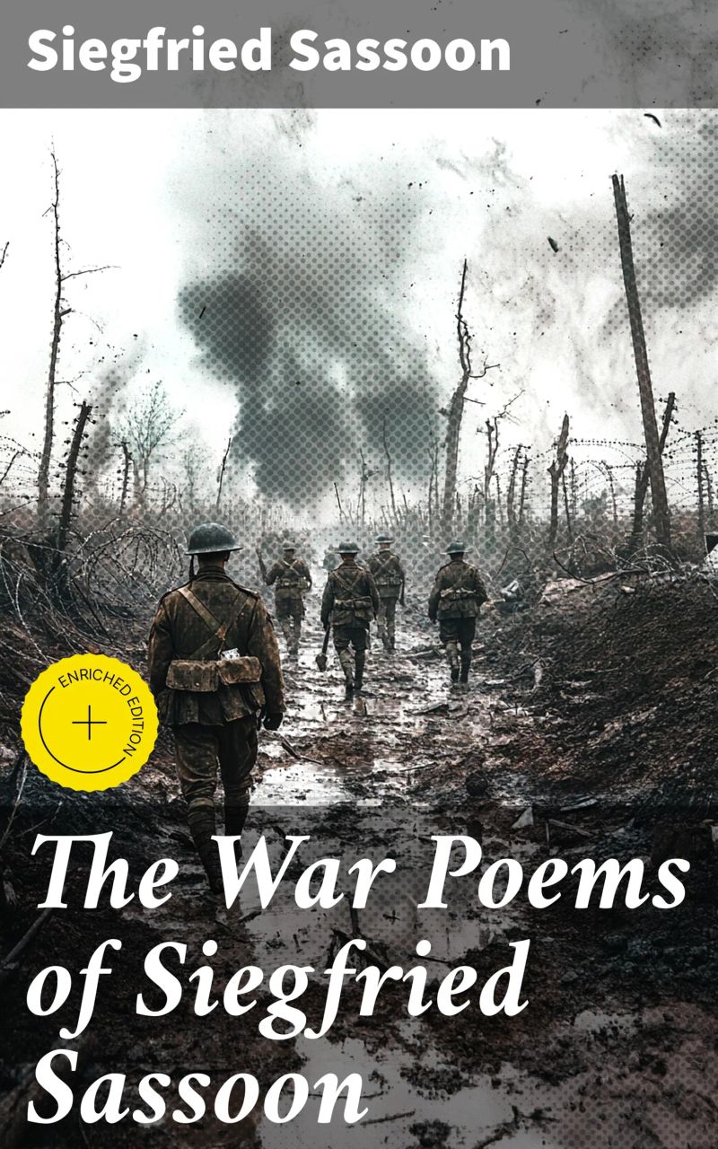 The War Poems of Siegfried Sassoon