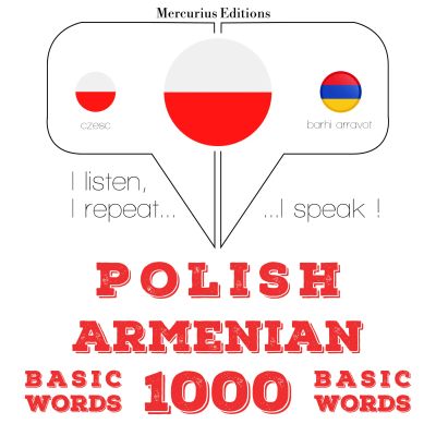 Polski - ormiański: 1000 podstawowych słów