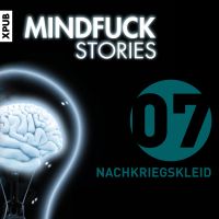 Mindfuck Stories - Folge 07