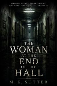 The Woman at the End of the Hall