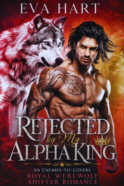 Rejected by My Alpha King