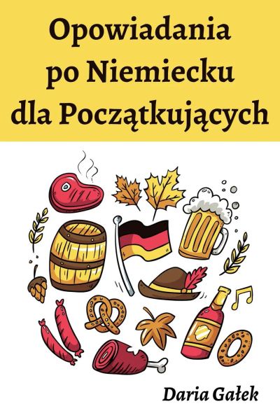 Opowiadania po Niemiecku dla Początkujących