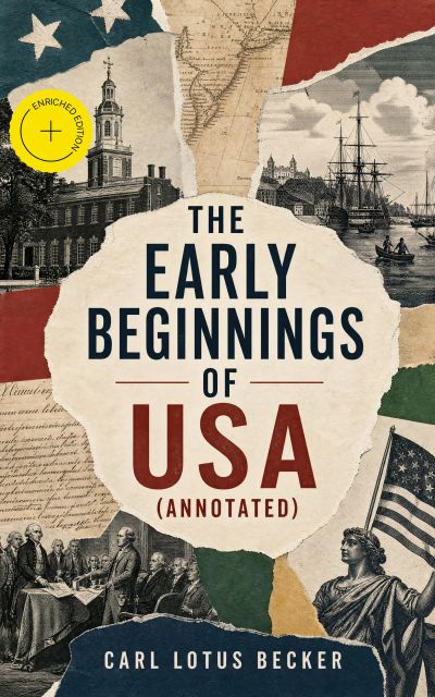 The Early Beginnings of USA (Annotated)