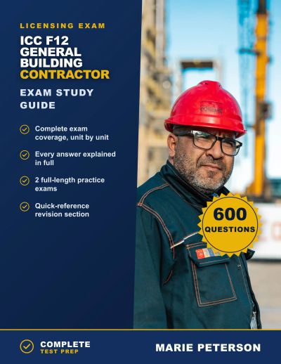 ICC F12 General Building Contractor Exam Study Guide