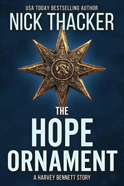 The Hope Ornament: A Harvey Bennett Story