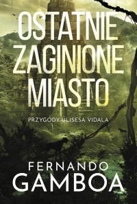 Ostatnie zaginione miasto