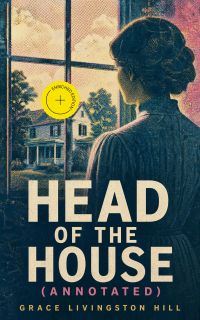 Head of the House (Annotated)