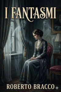 I fantasmi Dramma in quattro atti