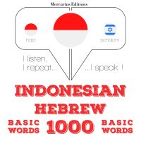 1000 kata-kata penting dalam bahasa Ibrani