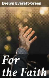 For the Faith