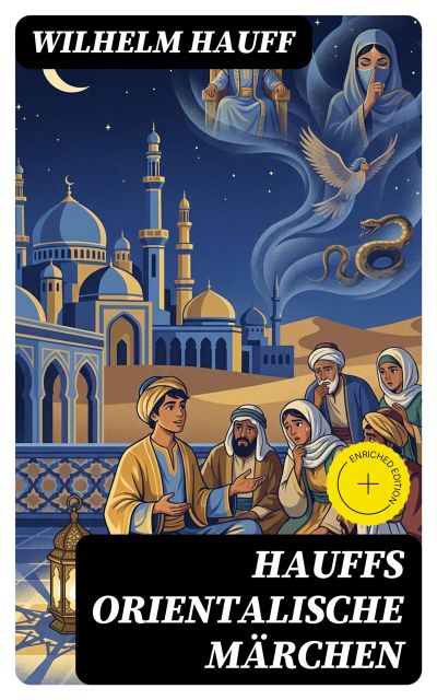 Hauffs orientalische Märchen