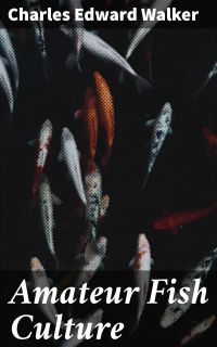 Amateur Fish Culture