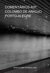 Comentários Ao Colombo De Araújo  Porto-alegre