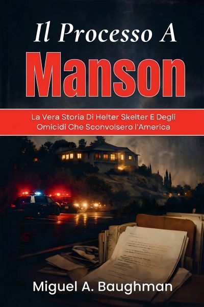 Il Processo A Manson