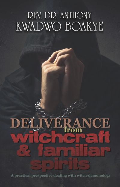 Deliverance from Witchcraft & Familiar Spirits