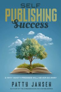 Self-publishing Success 2: Why Vanity Presses Will Never Go Away