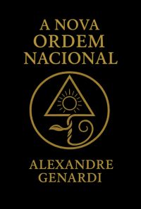 A Nova Ordem Nacional
